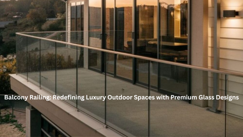 Reflective Railing Balcony Railing: Redefining Luxury Outdoor Spaces with Premium Glass ...