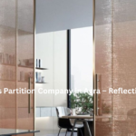 Best Glass Partition Company in Agra – Reflection Glass